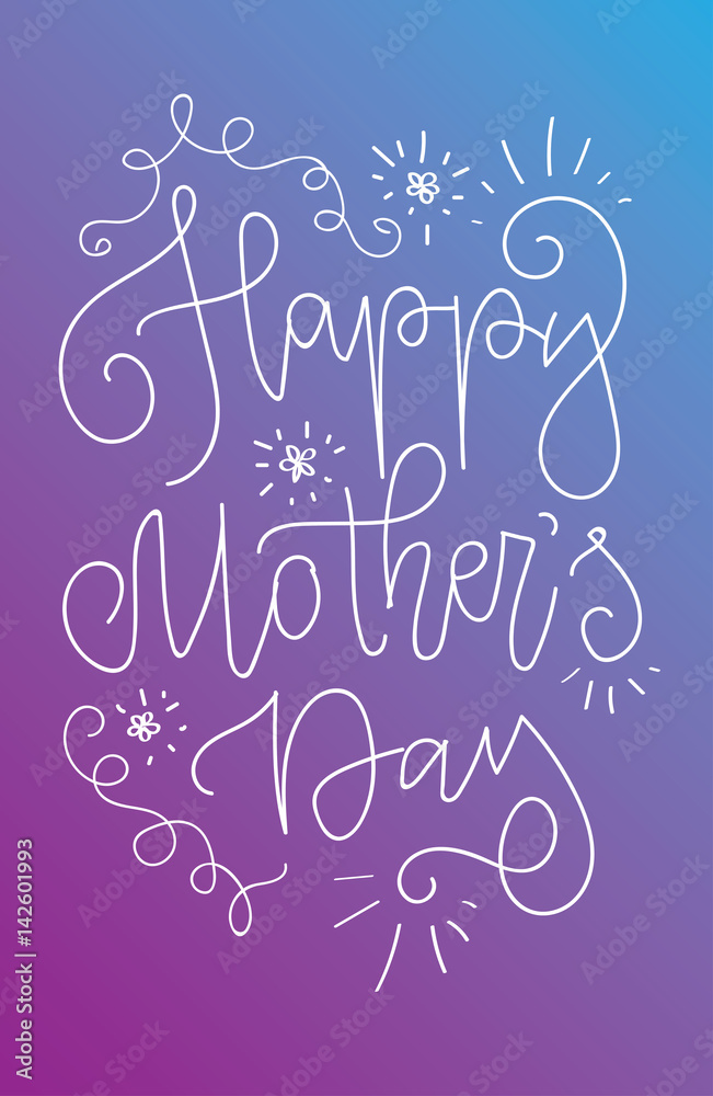 Happy Mother's Day greeting card vector illustration. Hand lettering calligraphy holiday background in floral frame Happy Mother's Day greeting card vector illustration. Hand lettering calligraphy holiday background in floral frame
