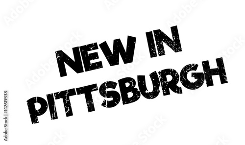 New In Pittsburgh rubber stamp. Grunge design with dust scratches. Effects can be easily removed for a clean, crisp look. Color is easily changed.