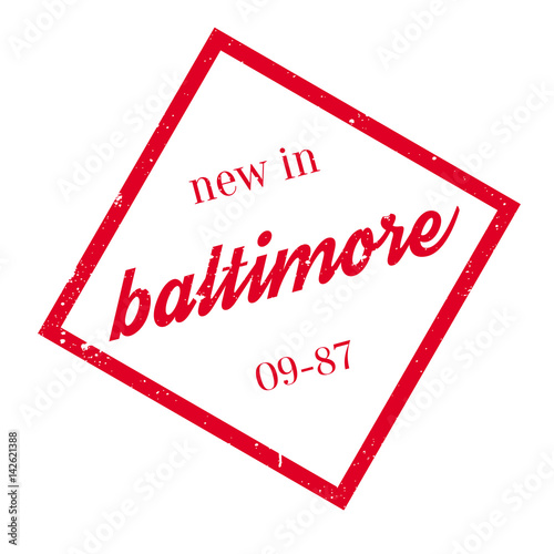 New In Baltimore rubber stamp. Grunge design with dust scratches. Effects can be easily removed for a clean, crisp look. Color is easily changed.