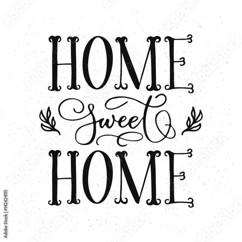 Sweet home black ink hand lettering, vintage calligraphy, handwritten typography on blackboard background with grunge texture. Vector illustration.