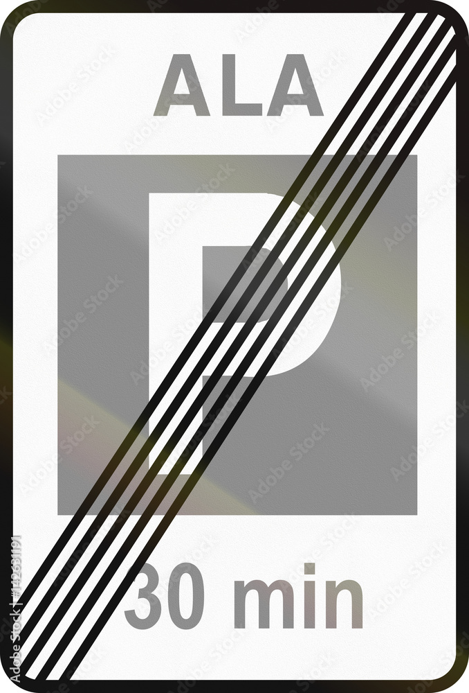 Road sign used in Estonia - End of 30 minute parking zone. Ala means zone Road sign used in Estonia - End of 30 minute parking zone. Ala means zone