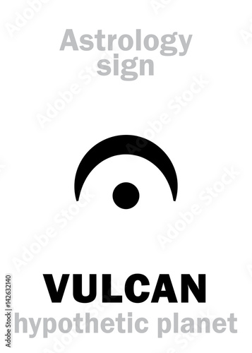 Astrology Alphabet: VULCAN, hypothetic circumsolar planet (In crown of the Sun). Hieroglyphics character sign (single symbol).