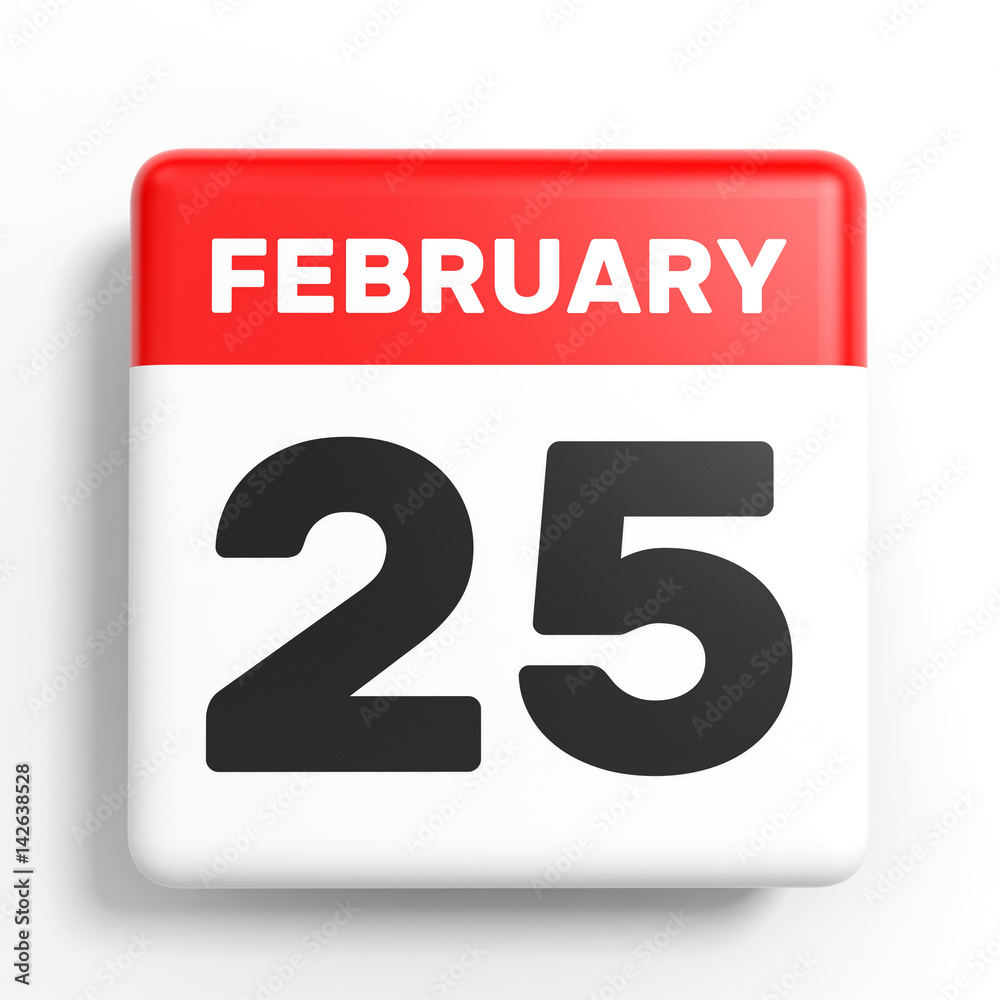 February 25. Calendar on white background. February 25. Calendar on white background.