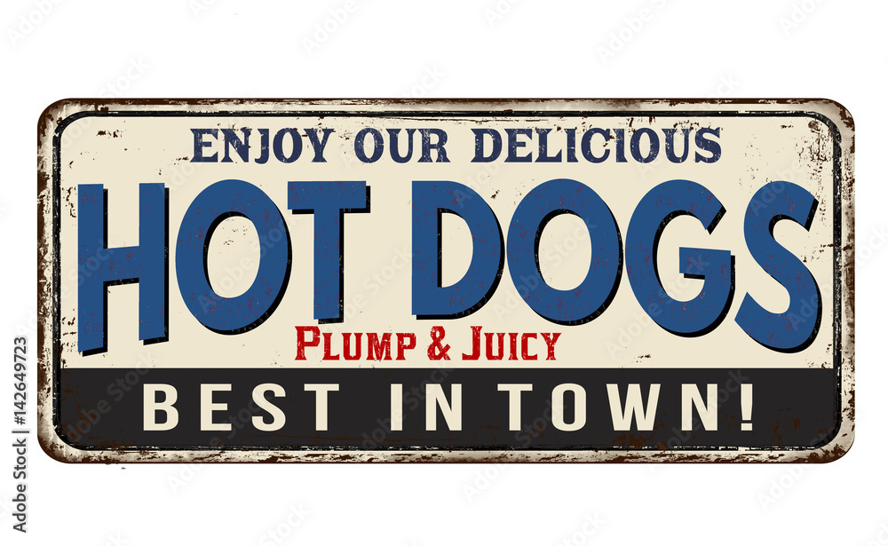 Fototapeta premium Hot dogs vintage rusty metal sign