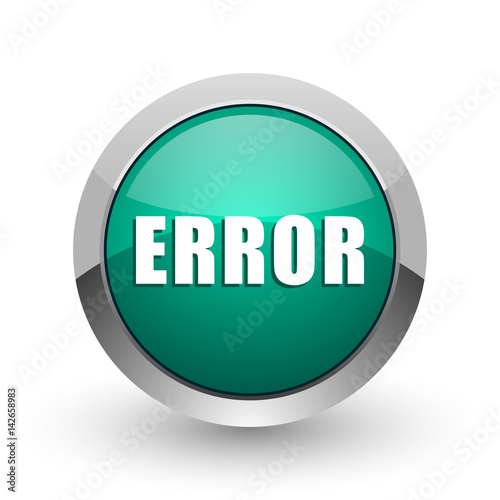 Error web icon. Chrome metallic round internet button on white background.