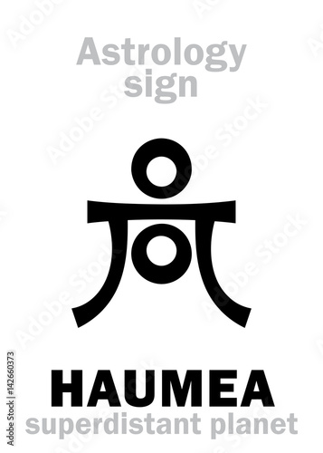 Astrology Alphabet: HAUMEA, superdistant dwarf planet. Hieroglyphics character sign (single symbol).