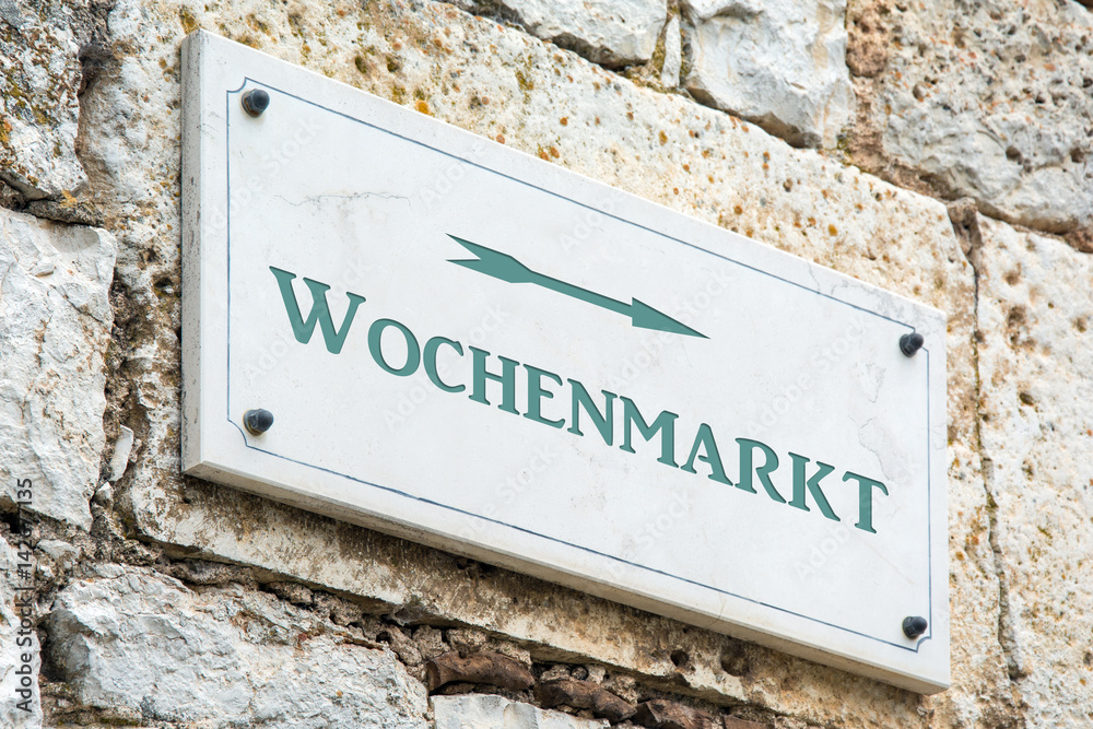 Fototapeta premium Schild 117 - Wochenmarkt