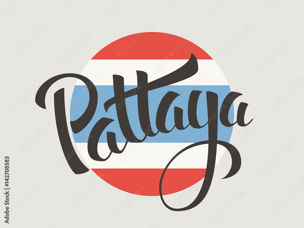 Obraz premium Pattaya vector lettering. Pattaya city typography on Thai national flag background. Vintage hand drawn calligraphy design