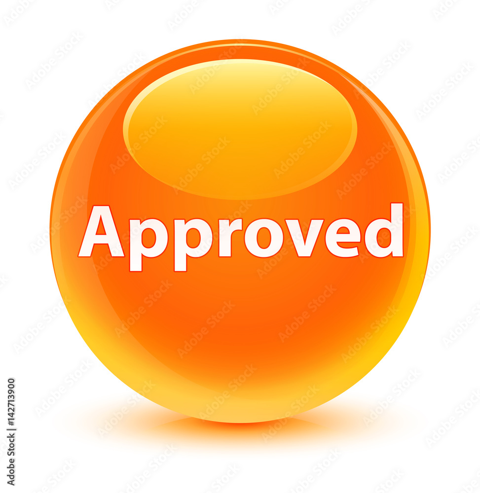 Approved glassy orange round button Approved glassy orange round button