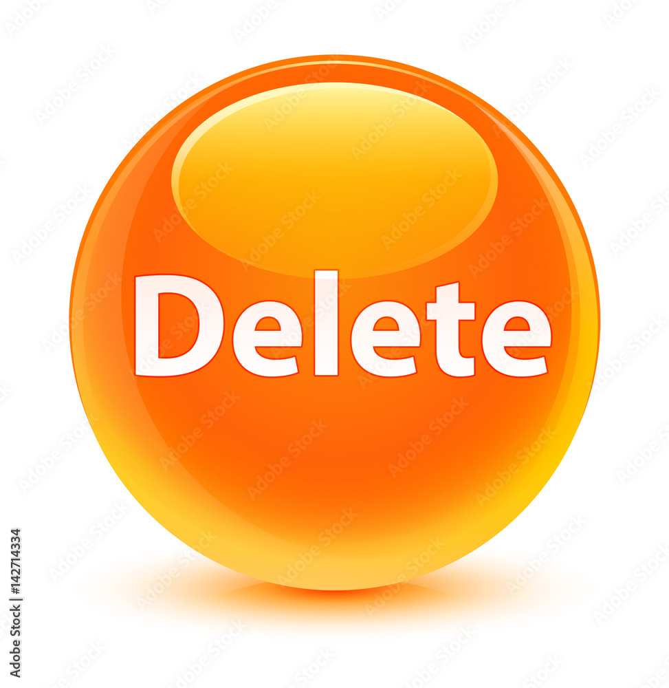 Delete glassy orange round button Delete glassy orange round button