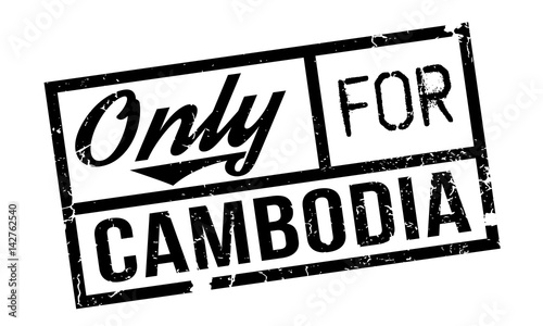 Only For Cambodia rubber stamp. Grunge design with dust scratches. Effects can be easily removed for a clean, crisp look. Color is easily changed.
