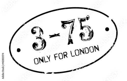 Only For London rubber stamp. Grunge design with dust scratches. Effects can be easily removed for a clean, crisp look. Color is easily changed.