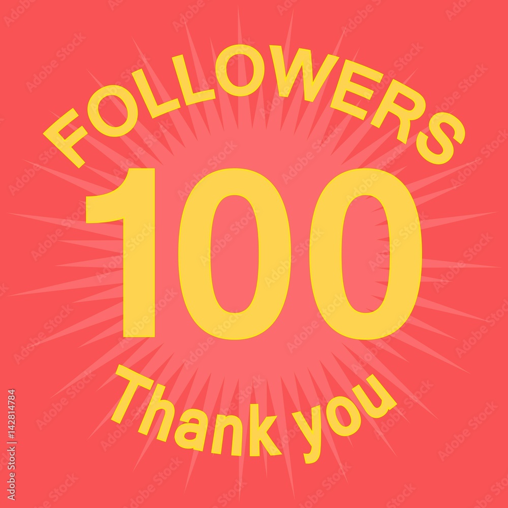 100 followers illustration with thank you 100 followers illustration with thank you