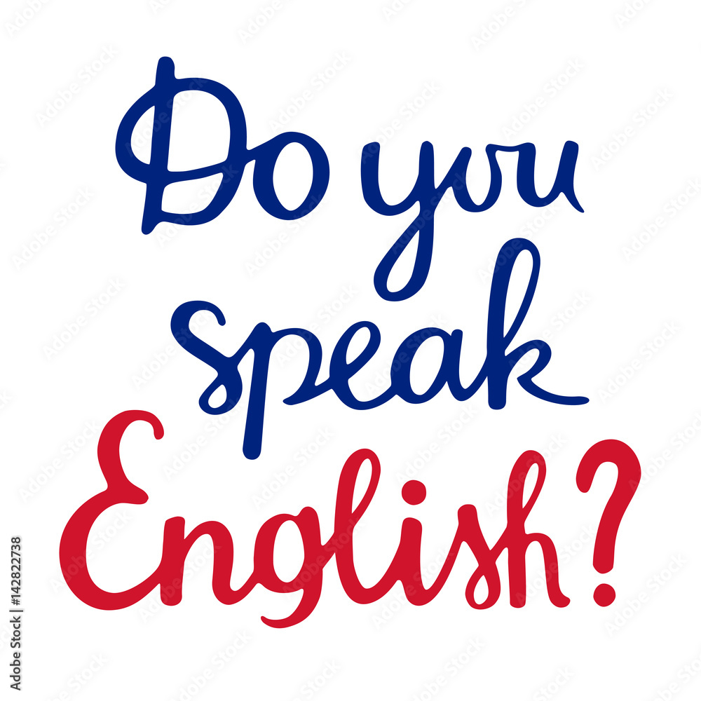 Do you speak English quote