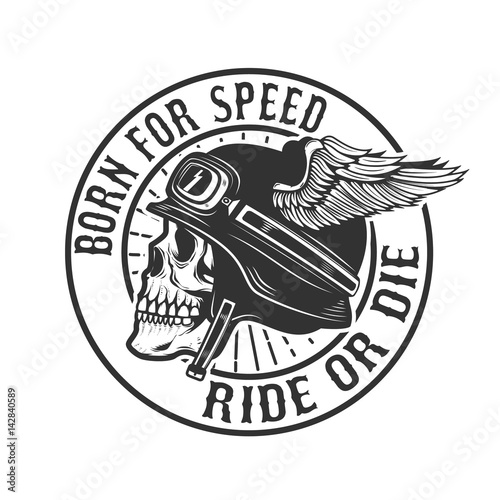 Skull in winged helmet. Born for speed. Ride or die. Design element for poster, emblem, t-shirt. Vector illustration
