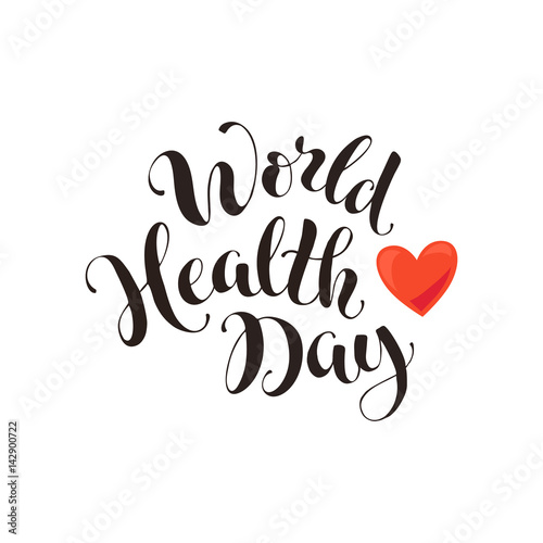 World health day text. Calligraphic  wording isolated on white background.