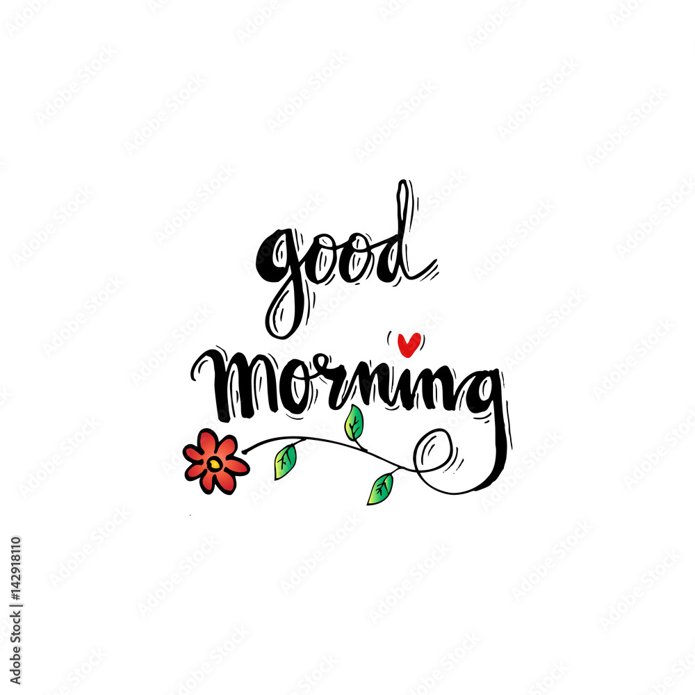 Naklejka premium Good morning inscription.