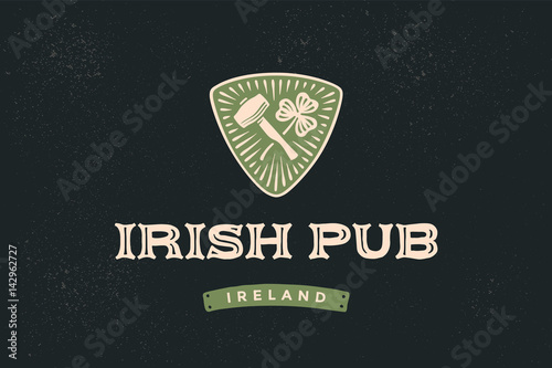 Classic retro styled label for Irish Pub with logo and text irish pub, ireland and hand-drawn hammer of blacksmith and shamrock of clover, Lofo for beer pub, bar and restaurants. Vector Illustration