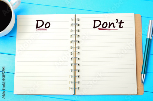 The words Do and Don't on table