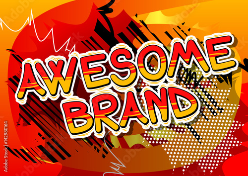 Awesome Brand - Comic book style word on abstract background.