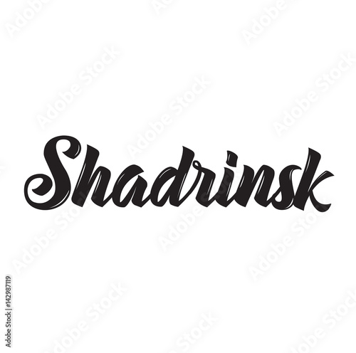 shadrinsk, text design. Vector calligraphy. Typography poster. photo