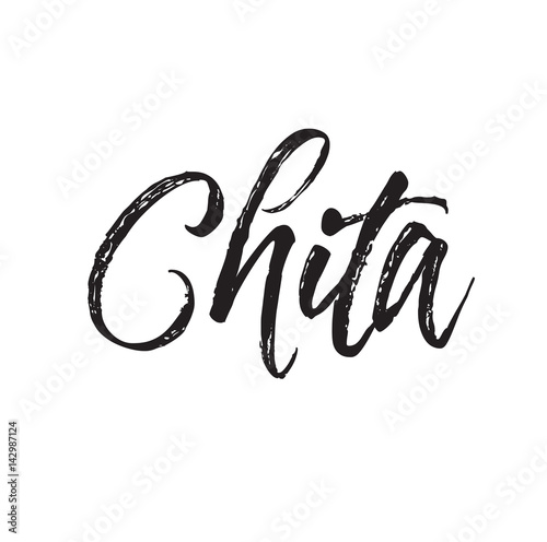 chita, text design. Vector calligraphy. Typography poster.