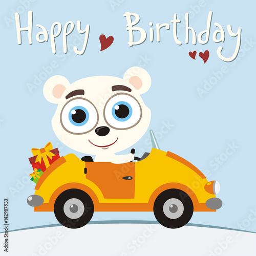 Happy birthday! Funny polar bear going in car with gifts for birthday. Card with polar bear in cartoon style for child birthday.