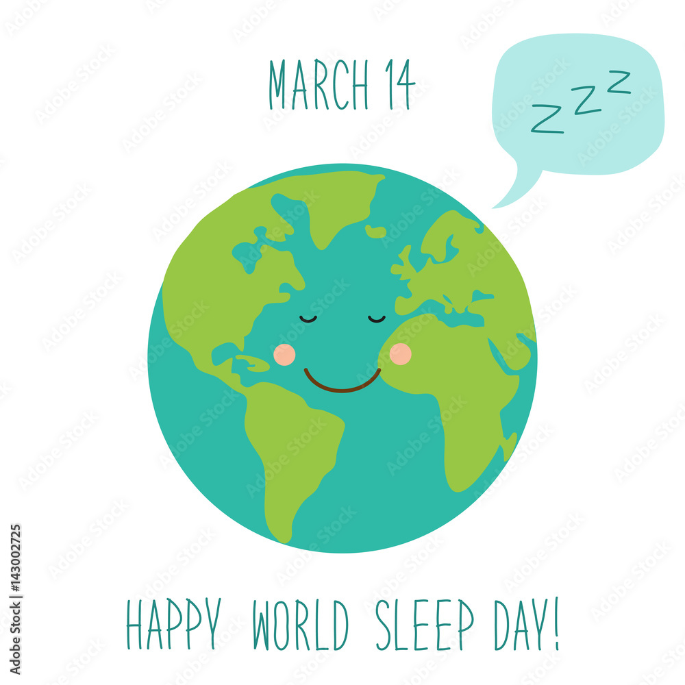 Cute World Sleep Day background with funny cartoon character of sleeping  planet Earth and speech bubble Stock Vector | Adobe Stock