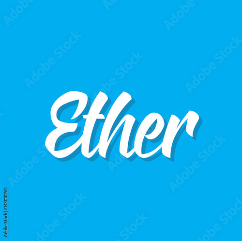 ether, text design. Vector calligraphy. Typography poster.