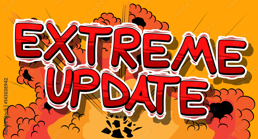 Extreme Update - Comic book style word on abstract background.