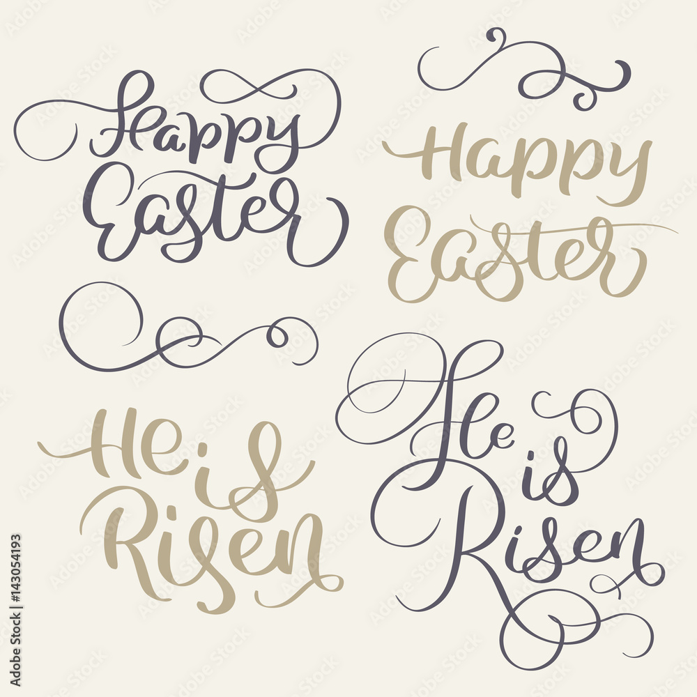 Happy Easter and He is risen words. Vintage Calligraphy lettering Vector illustration EPS10