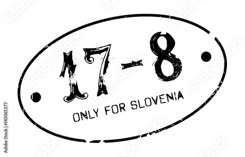 Only For Slovenia rubber stamp. Grunge design with dust scratches. Effects can be easily removed for a clean, crisp look. Color is easily changed.