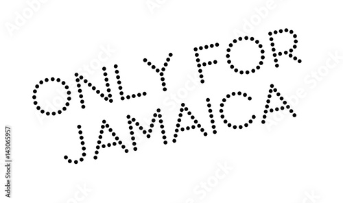 Only For Jamaica rubber stamp. Grunge design with dust scratches. Effects can be easily removed for a clean, crisp look. Color is easily changed.