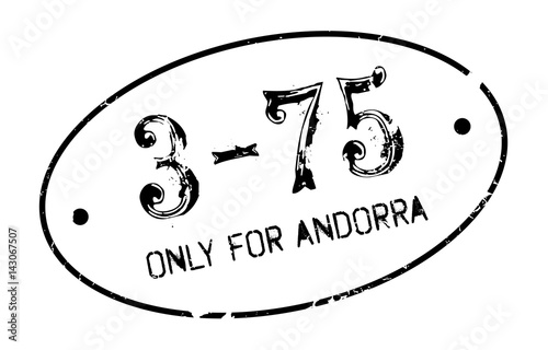 Only For Andorra rubber stamp. Grunge design with dust scratches. Effects can be easily removed for a clean, crisp look. Color is easily changed.