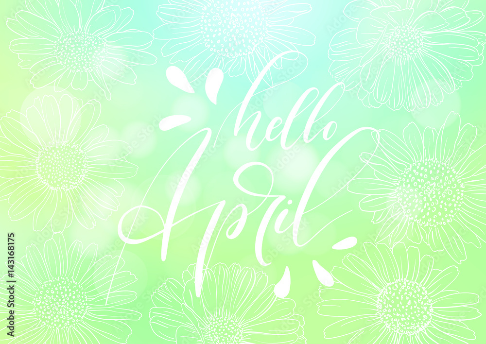 Phrase Hello April. Brush pen lettering. Vector Illustration