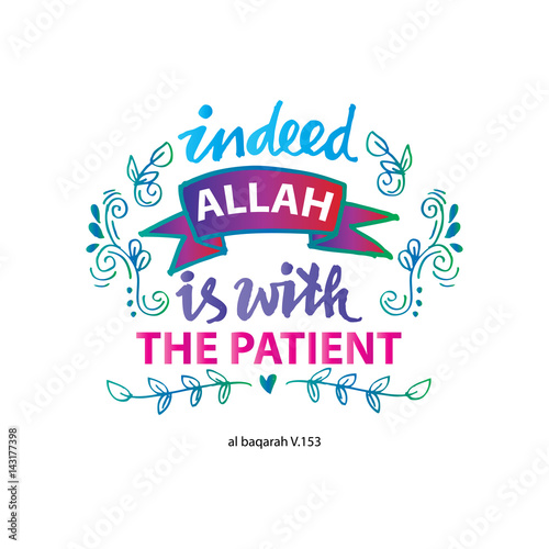 Indeed Allah is with the patient. Islamic Quran Quotes.