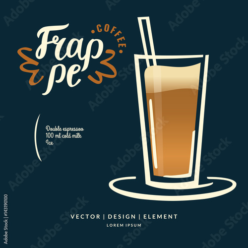 Modern hand drawn lettering label for coffee drink Frappe.