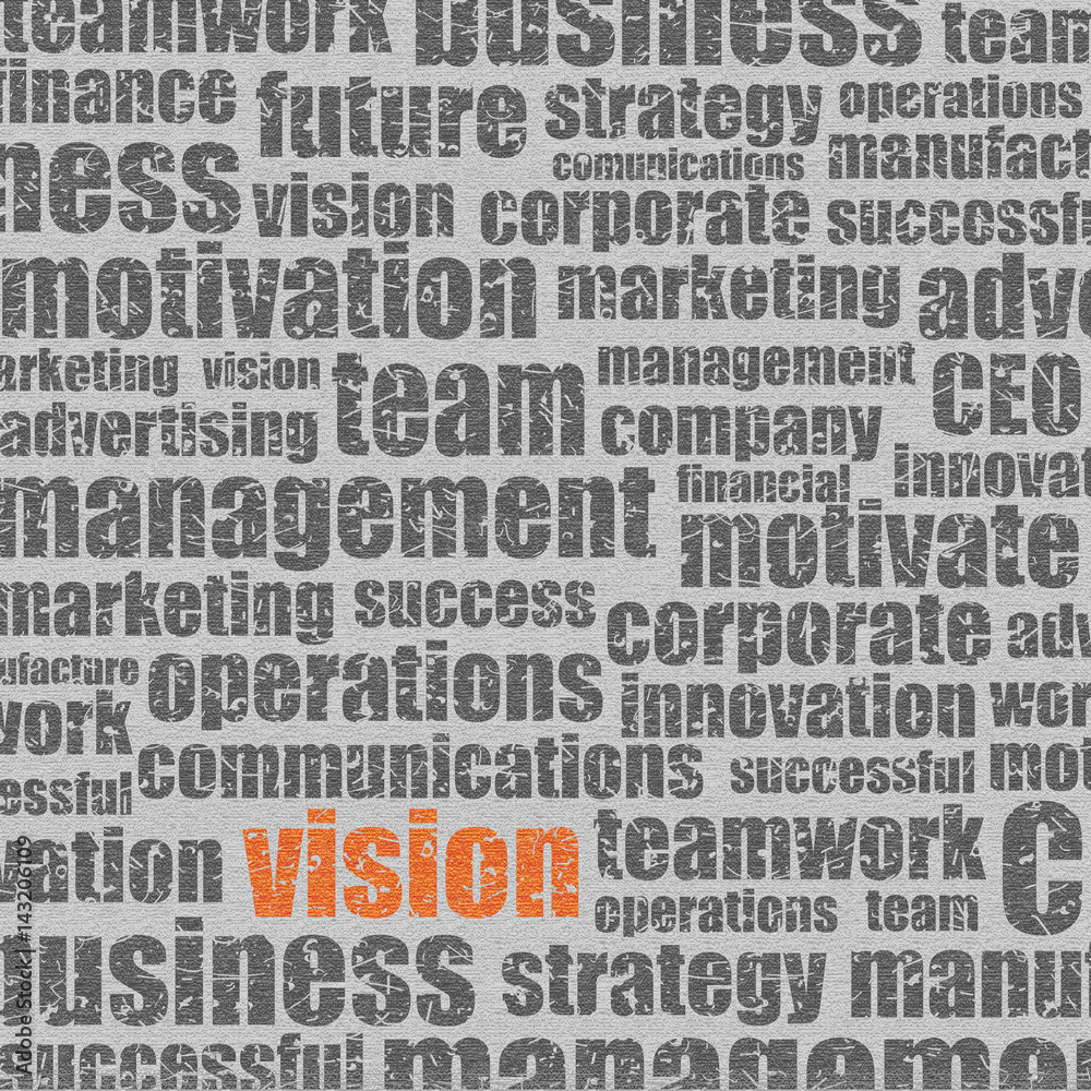 Grungy Business Words - Vision Grungy Business Words - Vision