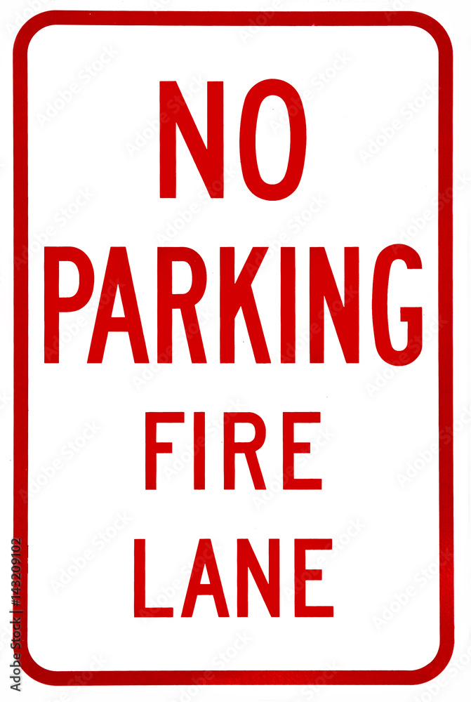 Sign- No parking fire lane