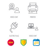 Video chat, printer and electric plug icons. Video conference linear sign. Shield protection, calendar and new tag web icons. Vector