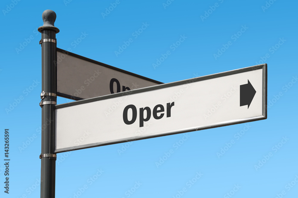 Fototapeta premium Schild 175 - Oper