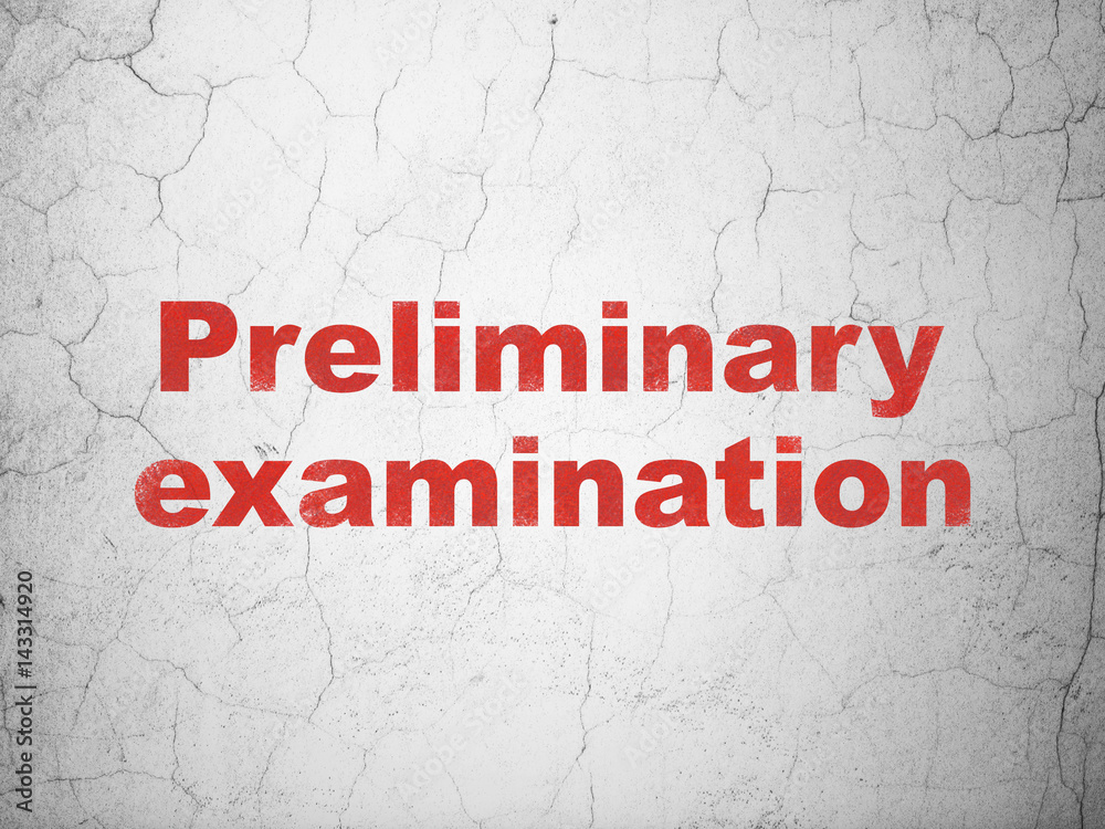 Obraz premium Education concept: Preliminary Examination on wall background