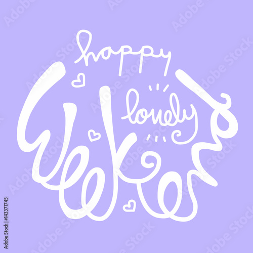 Happy lovely weekend word lettering vector illustration