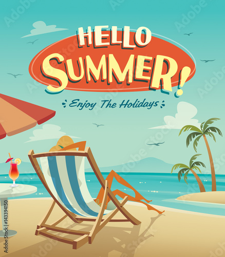 Summer holiday. Enjoy the holidays.