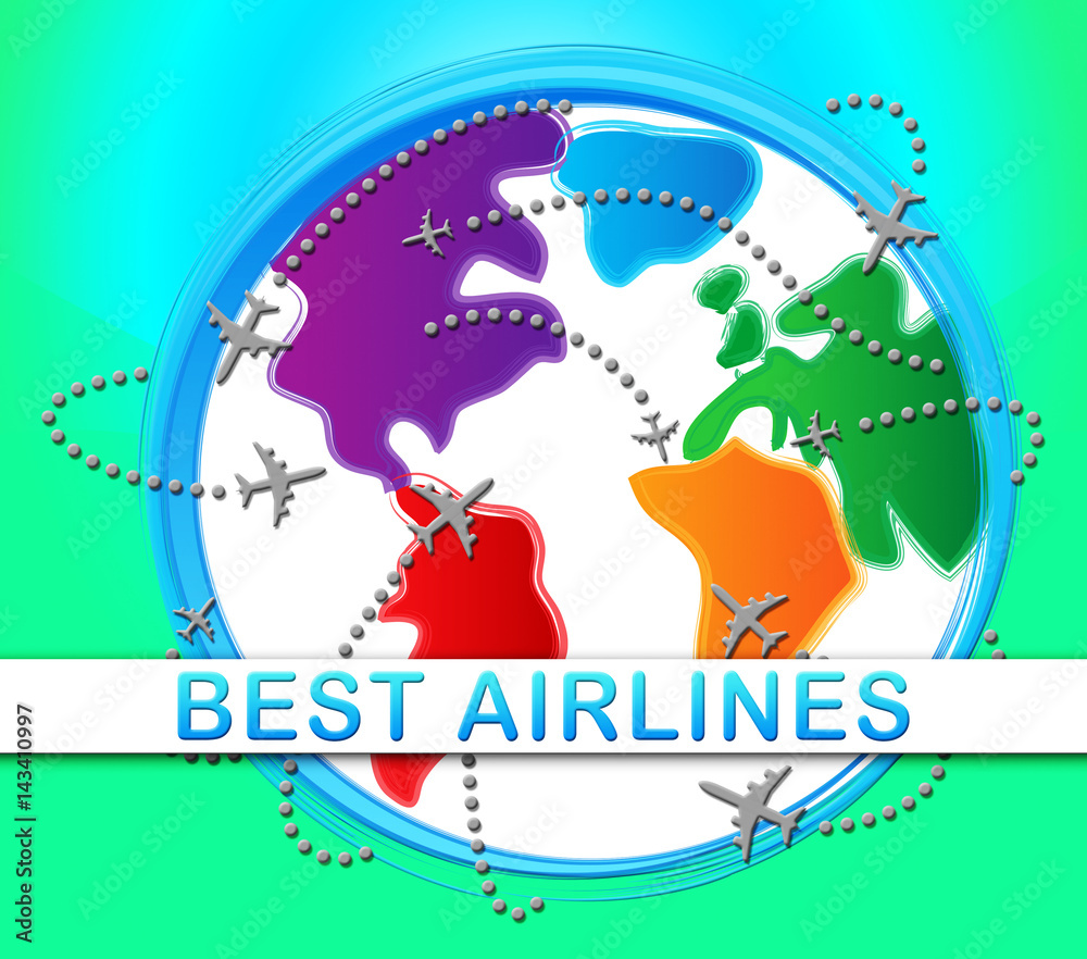 Fototapeta premium Best Airlines Meaning Top Airline 3d Illustration
