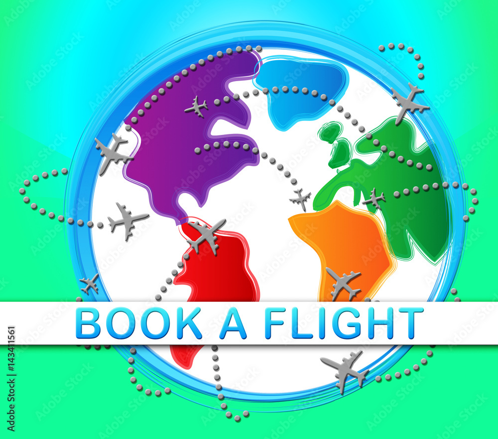 Obraz premium Book A Flight Showing Trip Booking 3d Illustration