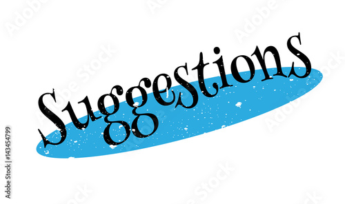 Suggestions rubber stamp. Grunge design with dust scratches. Effects can be easily removed for a clean, crisp look. Color is easily changed.