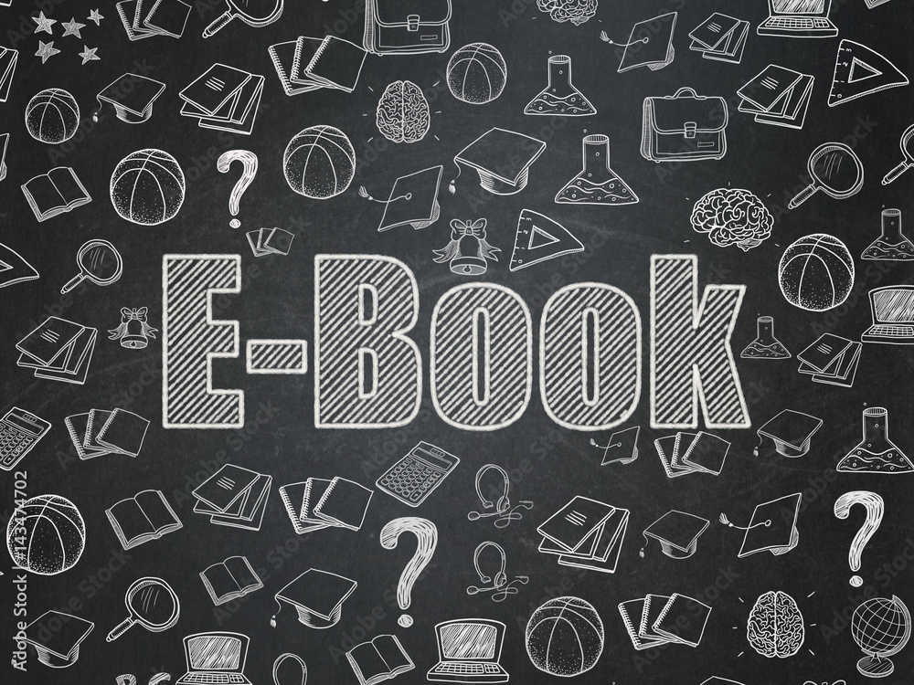 Education concept: E-Book on School board background Education concept: E-Book on School board background