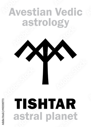 Astrology Alphabet: TISHTAR, 2nd Avestian vedic astral satellite of Earth. Hieroglyphics character sign (single symbol).