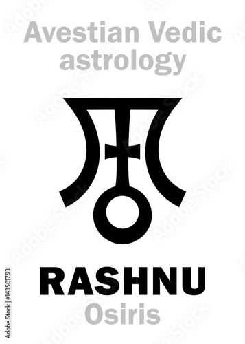 Astrology Alphabet: RASHNU (Osiris), Avestian vedic astral planet. Hieroglyphics character sign (single symbol).